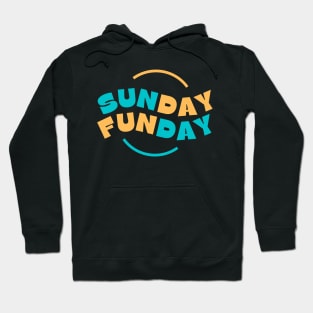 Sunday Funday Hoodie